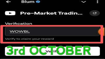 Pre Market Trading? Blum Video Code | Blum New Video Code 3 October| Blum Today video code Today 3rd