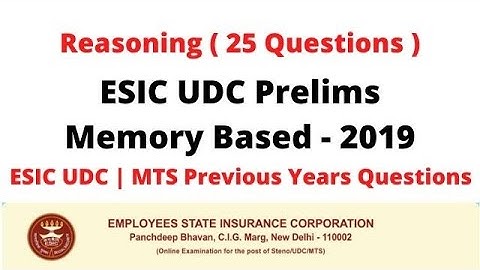 ESIC UDC Prelims Memory Based - 2019 | Reasoning ( 25 Questions ) | Previous Year Questions