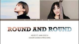 Heize ft. Han Soo Ji | Round and Round (Goblin OST) | Color Coded Lyrics SNSD