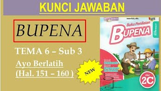 BUPENA 2C - Hal. 151 - 160 | Ayo Berlatih | Tema 6 Sub 3