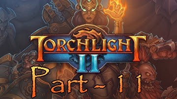 Torchlight 2 | Part 11 | Zeryphesh