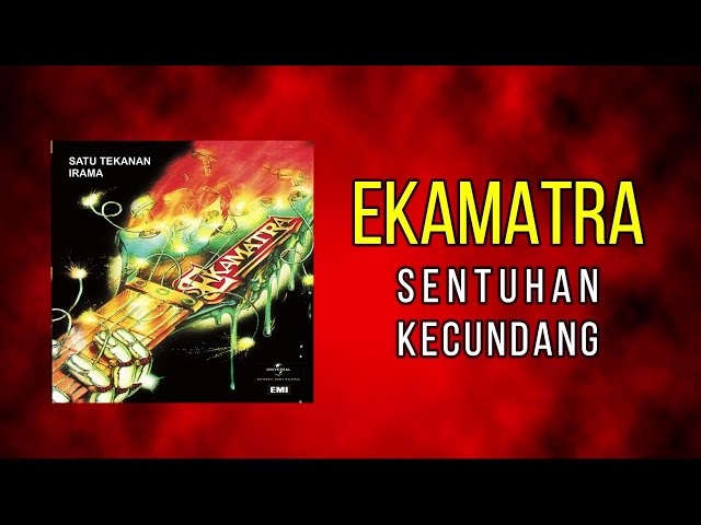 EKAMATRA SENTUHAN KECUNDANG ORIGINAL SOUND LIVE  (KARAOKE/NO VOCAL) class=