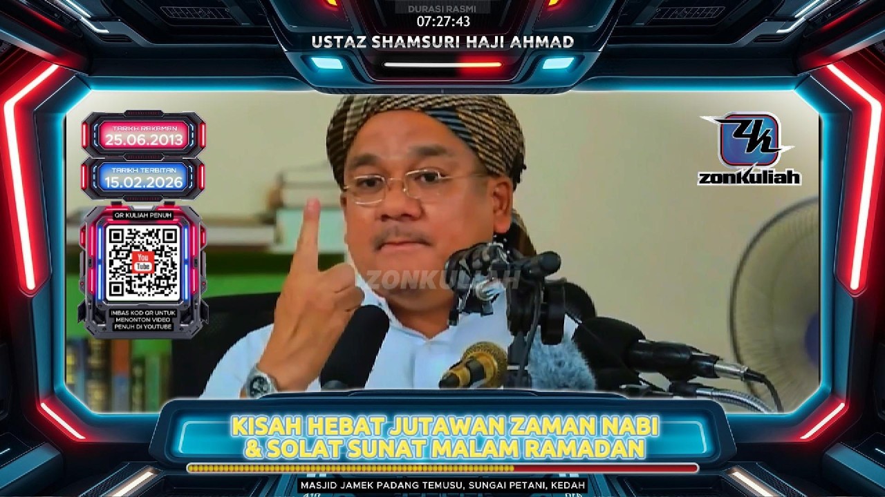TAZKIRAH : Pengorbanan Jutawan Zaman Nabi & Solat Sunat Malam Ramadan - Ustaz Shamsuri Ahmad