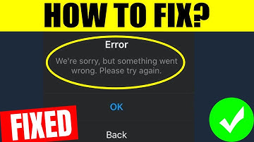 How To Fix "Something went wrong with Instagram" Error - Fix Instagram Is not working