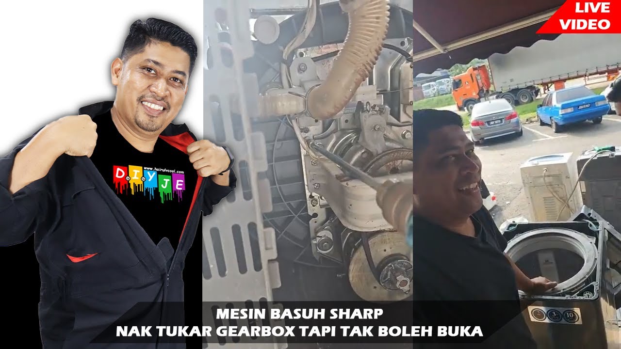 MESIN BASUH SHARP NAK TUKAR GEARBOX TAPI TAK BOLEH BUKA