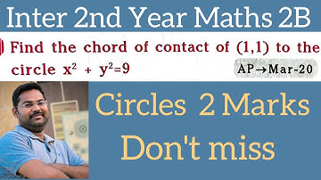 Find the chord of contact of (1,1) to the circle in telugu@maths naresh eclass
