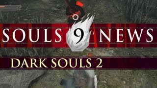 Dark Souls 2 Beta, Multiplayer preview & GFWL dies