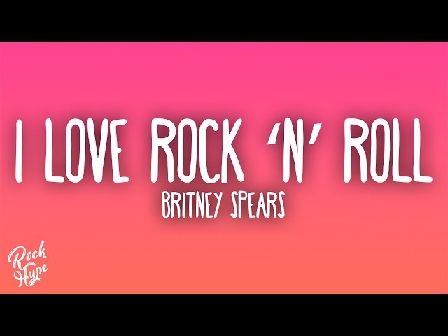 Britney Spears - I Love Rock 'n' Roll - YouTube