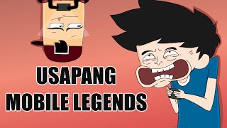 USAPANG MOBILE LEGENDS |  Ft. Raronesc | PINOY ANIMATION