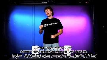 How To Set Up Master Slave Mode With Your Rockville RF WEDGE RGBWA+UV Battery DMX Par Up Light