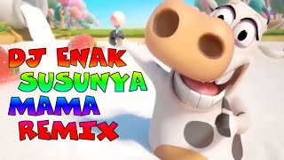 DJ Enak Susunya Mama Remix | Sapi Joget