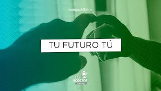 Tu futuro tú