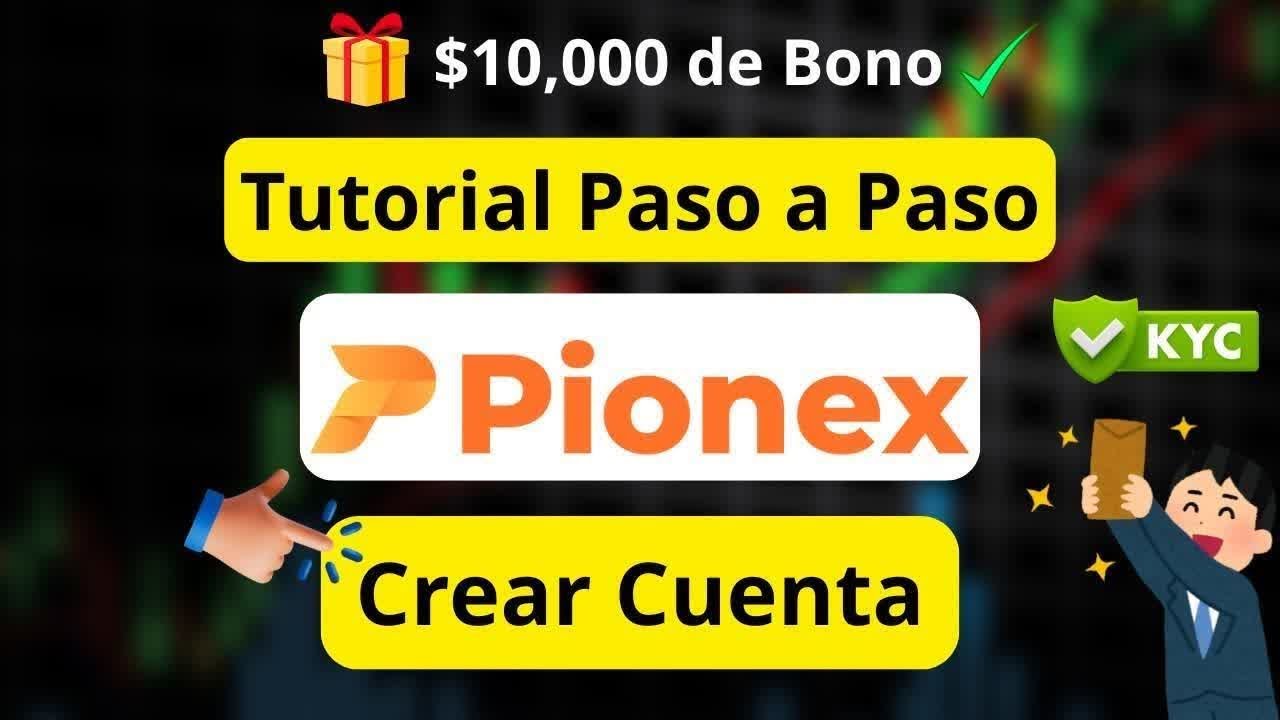 Pionex: Registro y KYC Paso a Paso — Llega a Más (2026)