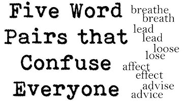 Five Confusing Word Pairs