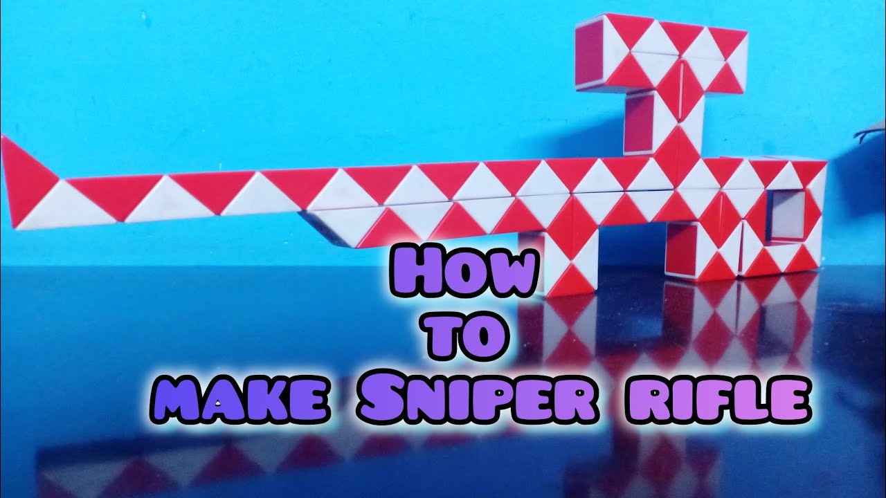 How To Make Sniper gun With Snake Cube 72 Pieces Easy Tutorial Smiggle ...
