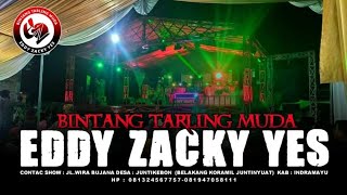 TETALU ORGAN TARLING || BINTANG TARLING MUDA EDDY ZACKY YES