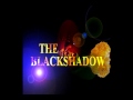 The blackshadow  the blackfire