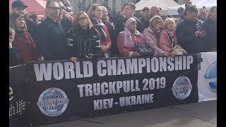 Worlds championship TRUCK PULL 2019 in KYIV/ UKRAINE | Strongman Champions League