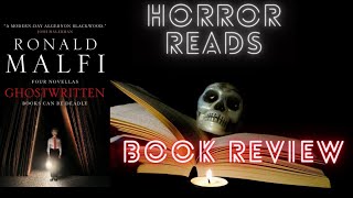 Horror Reads Ghostwritten By Ronald Malfi Review