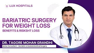 Bariatric surgery Treatment Explained | Causes, Symptoms &amp; When to See a Doctor