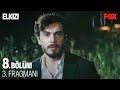 Elkızı 8. Bölüm 3. Fragmanı @Elkızı