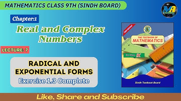 Ch-1; Real & Complex Numbers| Radical and Exponential Forms| Ex. 1.3 Complete| Maths Class 9th| STBB