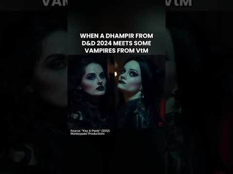 D&D Dhampir meets VtM vampires #dnd #dndmemes #dungeonsanddragons #dnd5e #DNDtiktok #TTRPG