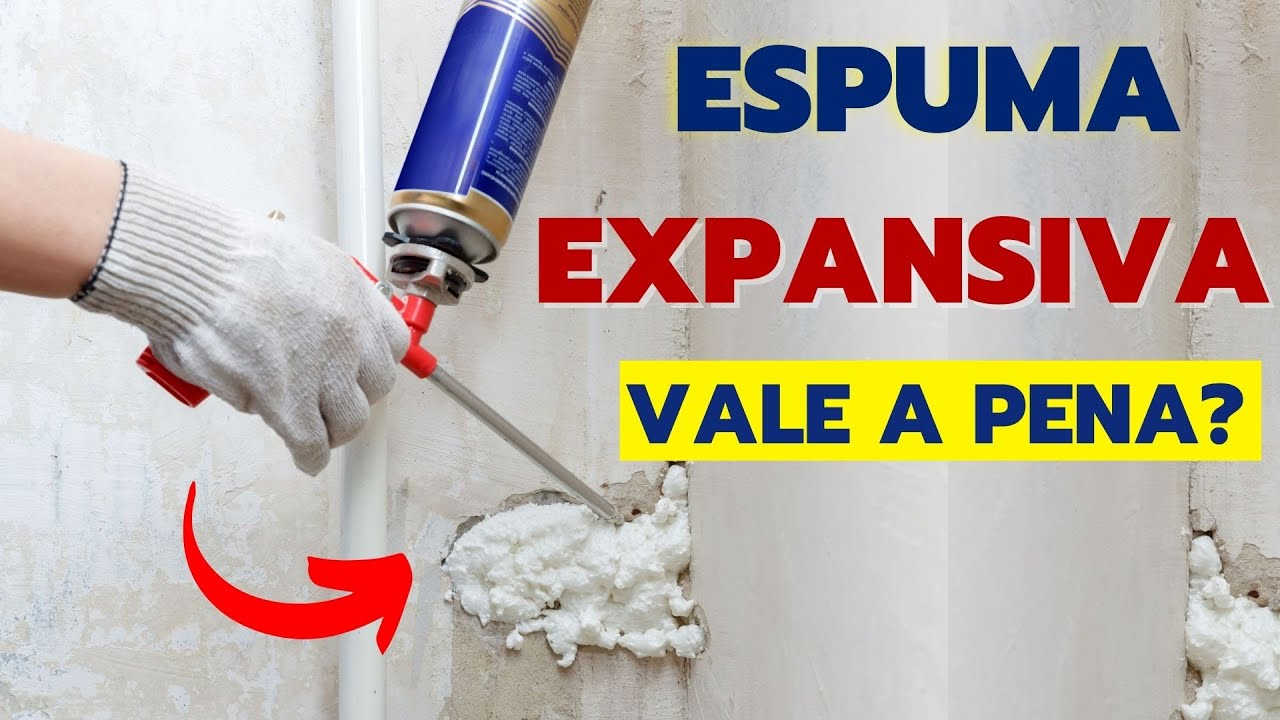 Espuma Expansiva: O Que É, Onde Usar, Como Aplicar e Cuidados