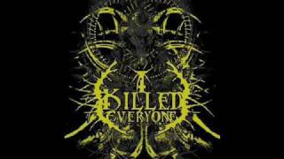 I Killed Everyone- Crusher Of Dreams
