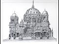 Drawing the Berlin Cathedral