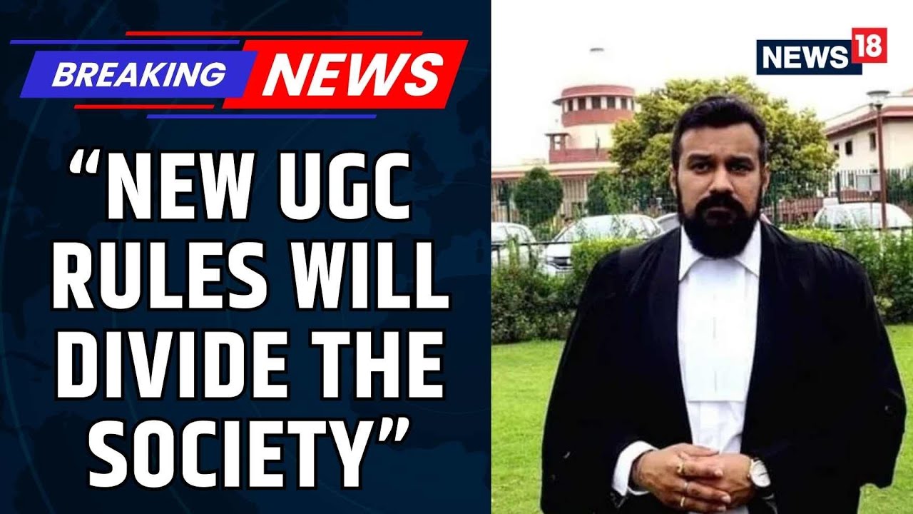 UGC Caste Discrimination Row | Section 3C of UGC Regulations Violates Article 14, Says Vishnu Jain