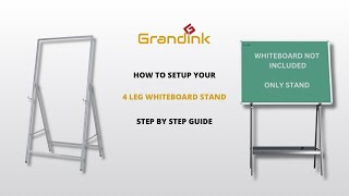 How to Assemble a Whiteboard 4 Leg Easel Stand | Grandink | Step-by-Step Assembly Guide