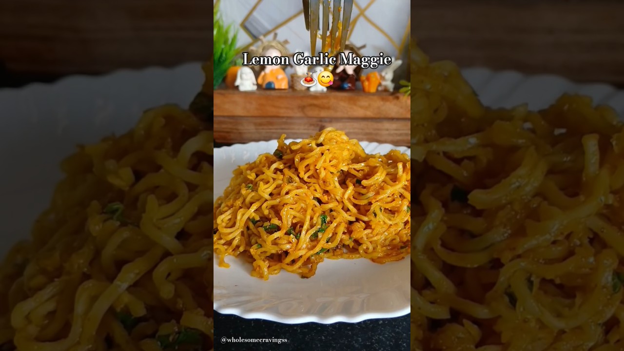 Lemon Garlic Maggie 🍝 