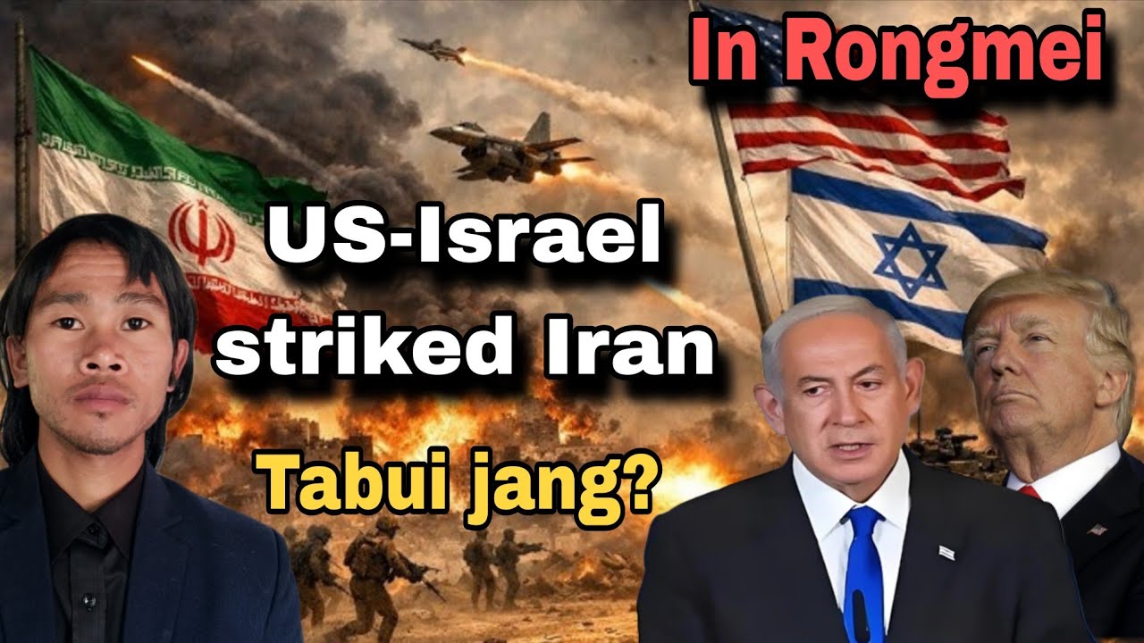 Why Israel and US attacked Iran ? RONGMEI EDUCATION / Rongmei official video 
