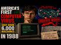 America's first computer virus shut down 6000 machines in 1988 - the student who broke the internet.
