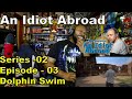 An Idiot Abroad S02E03: Dolphin Swim Reaction