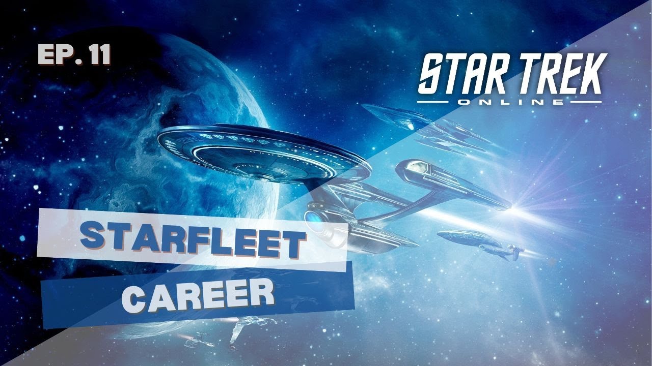 Starfleet Career (Episode 11)
