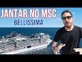 COMO É O JANTAR NO RESTAURANTE PRINCIPAL DO MSC BELLISSIMA? (CRUZEIRO GÊMEO DO MSC GRANDIOSA)