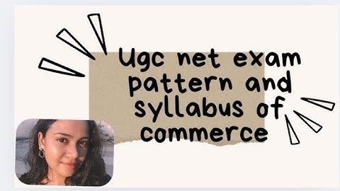 Ugc net commerce syllabus and exam pattern #ugc net 2025 #syllabus
