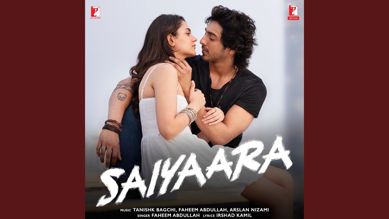 Saiyaara (Movie: Saiyaara)