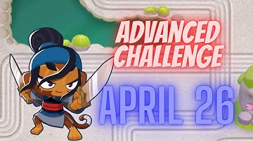BTD6 Advanced Challenge - round 38 Alternate Bloons - April 26, 2022