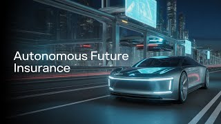 How Driverless Cars Will Change Insurance Forever