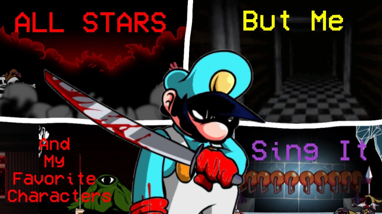 ALL STARS But Me and My Favorite Characters Sing It (Ft. Boyfriend and Girlfriend)