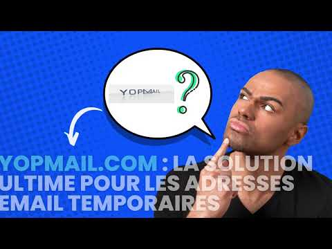 YopMail ✉ : La Solution Ultime pour les Adresses Email Temporaires 💻