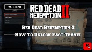 Red Dead Redemption 2 | How To Unlock Fast Travel