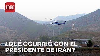 ¿Qué sucedió con el helicóptero del presidente de Irán? - Agenda Pública