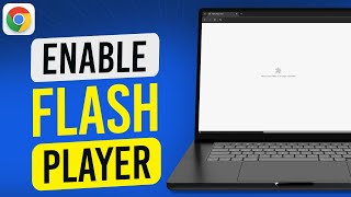 How To Enable Adobe Flash Player On Chrome