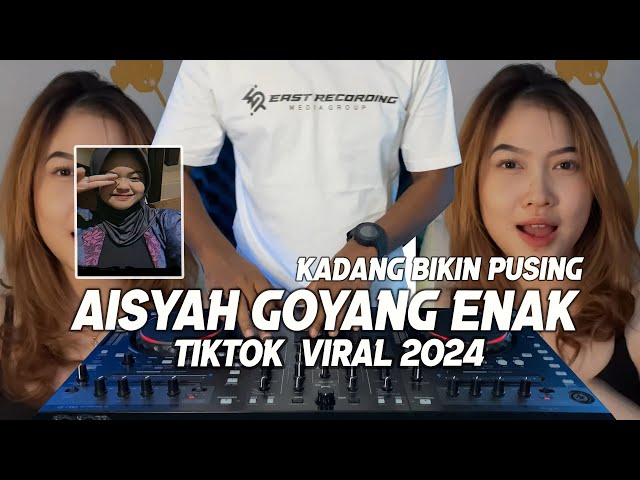 DJ AKMAL 2015 X AISYAH GOYANG ENAK KADANG BIKIN PUSING TIKTOK VIRAL 2024 class=