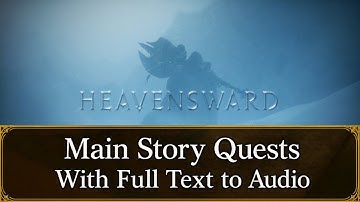 FFXIV HW 3.0 Full MSQ Text to Speech #1 Starting Ishgard