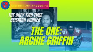 "The One" - Archie Griffin